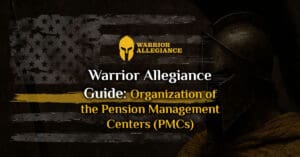 Warrior Allegiance Guide: Organization of the Pension Management Centers (PMCs)