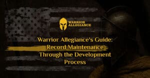 Warrior Allegiance's Guide: Record Maintenance Through the Development Process