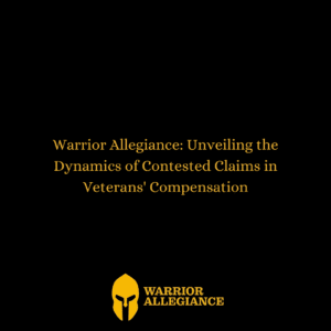 Warrior Allegiance: Unveiling the Dynamics of Contested Claims in Veterans' Compensation