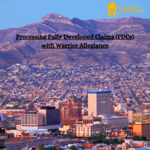 Processing Fully Developed Claims (FDCs) with Warrior Allegiance