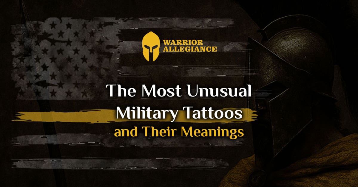 The Most Unusual Military Tattoos and Their Meanings