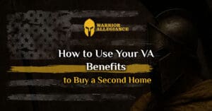 How to Use Your VA Benefits to Buy a Second Home