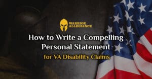 How to Write a Compelling Personal Statement for VA Disability Claims