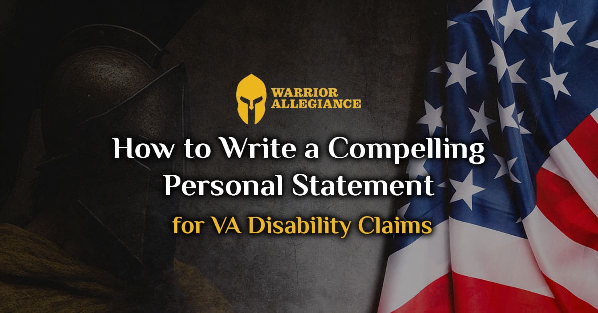 How to Write a Compelling Personal Statement for VA Disability Claims