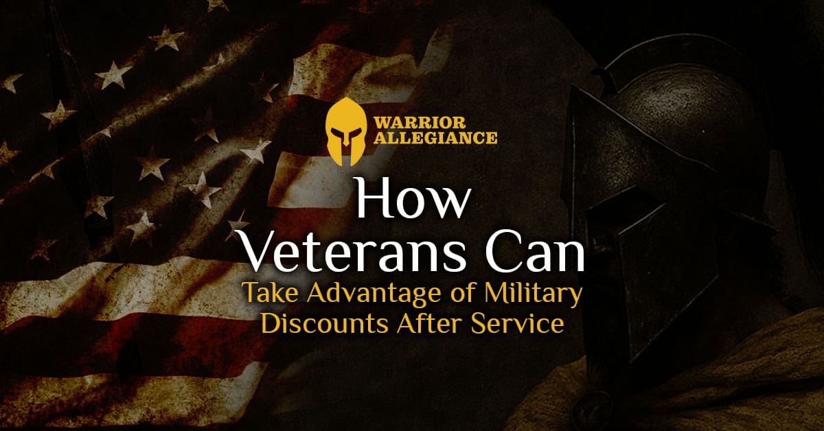 How Veterans Can Take Advantage of Military Discounts After Service