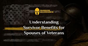 Understanding Survivor Benefits for Spouses of Veterans