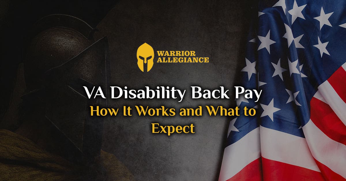 VA Disability Back Pay — How It Works and What to Expect