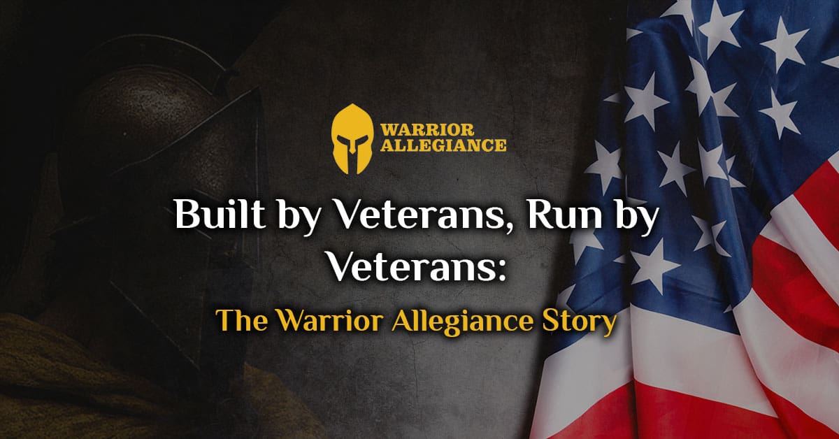 Built by Veterans, Run by Veterans: The Warrior Allegiance Story