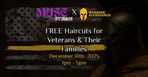 FREE Haircuts for Veterans & Their Families December 10th, 2025 1pm - 5pm